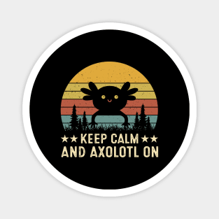 Keep Claim And Axolotl On Retro Magnet